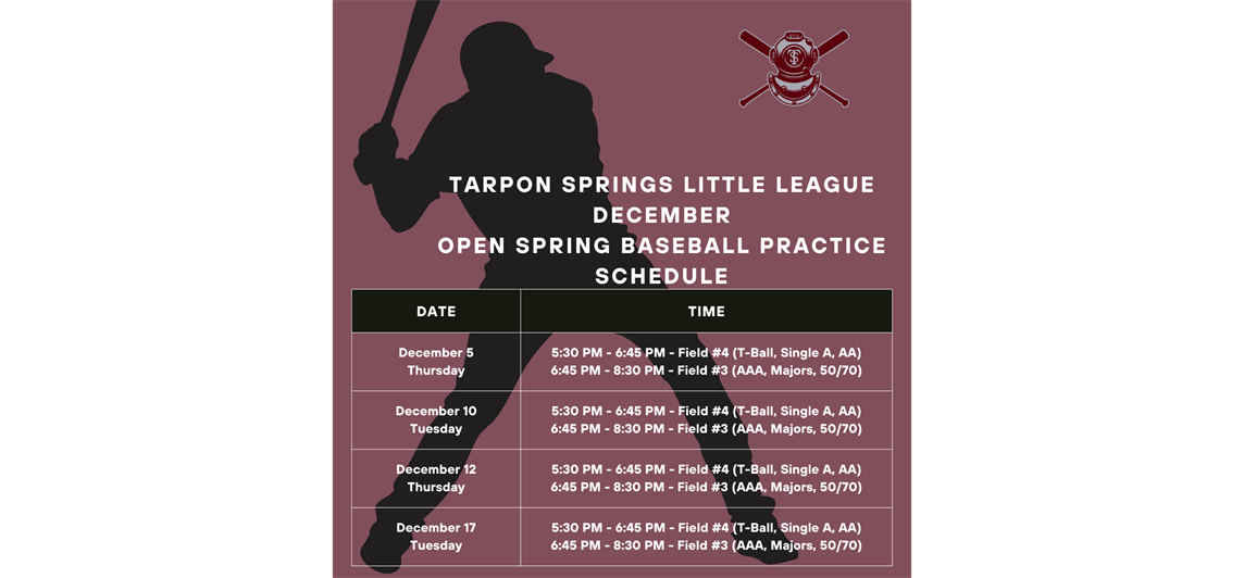 Tarpon Springs Little League December Open Spring Baseball Practice Schedule