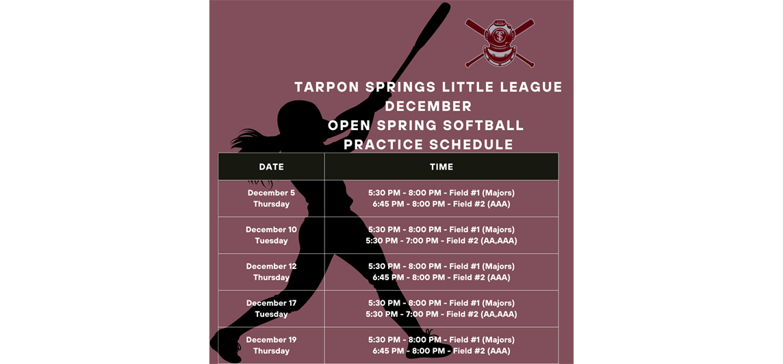 Tarpon Springs Little League December Open Spring Softball  Practice Schedule